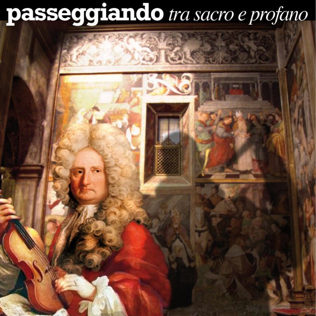 Alessandro Stradella racconto in musica per passeggiando tra sacro e profano